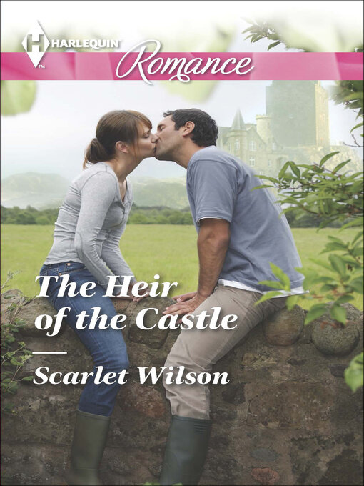 Title details for The Heir of the Castle by Scarlet Wilson - Available